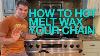 Mgtv How To Hot Melt Wax Your Bicycle Chain
